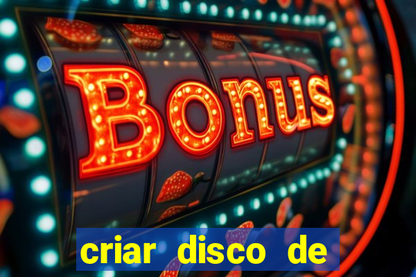 criar disco de boot windows